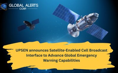 UPSEN announces Satellite-Enabled Cell Broadcast Interface to Advance Global Emergency Warning Capabilities